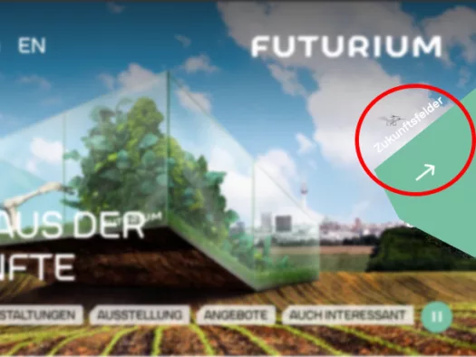Startseite des Futuriums, der Klink zum Themenschwerpunkt ist rot umrandet