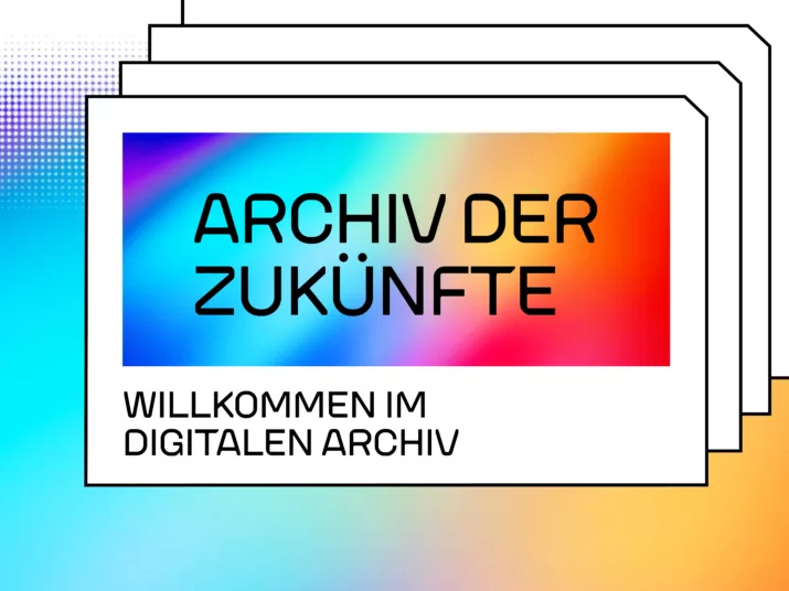 Auf einer rechteckigen Grafik steht die Aufschrift: Archiv der Zukünfte